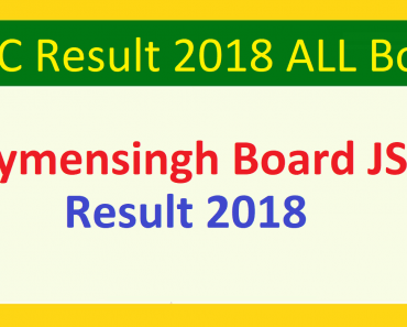 How To Check Mymensingh Board JSC Result 2018