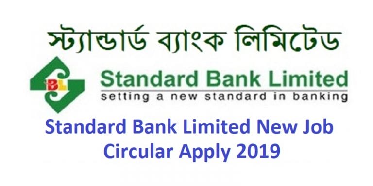 Standard Bank Limited New Job Circular Apply 2019 – standardbankbd.com